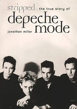 Stripped: Depeche Mode - Johnathan Miller
