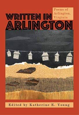 Written in Arlington - Paperback By Katherine E Young (Editor) - VERY GOOD