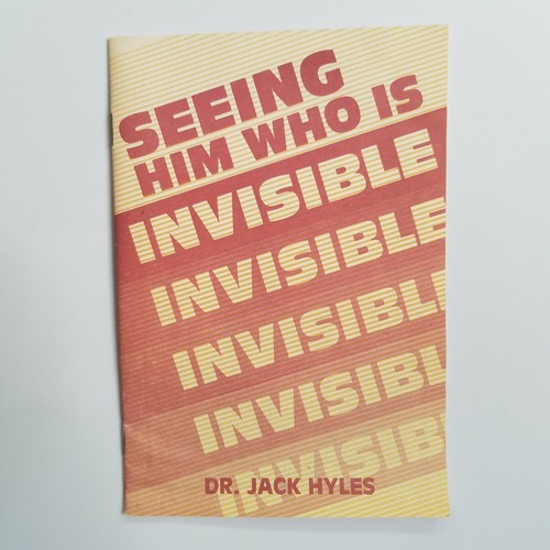 Dr. Jack Hyles Seeing Him Who is Invisible Paperback Book Baptist Religious PR