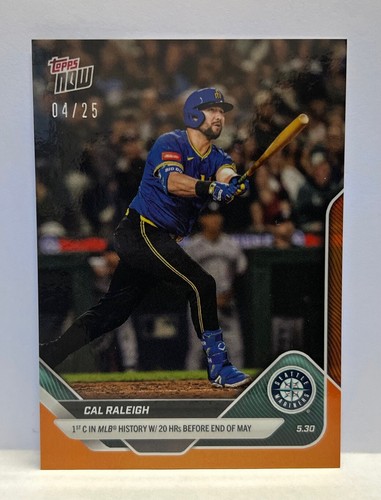2025 Topps Now #237 Cal Raleigh Seattle Mariners ORANGE Foil Parallel 04/25