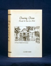 Touring Texas Through the Eyes of an Artist by Lillie Hagner 1st Ed Illustrated