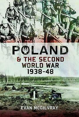 POLAND AND THE SECOND WORLD WAR 1938-48