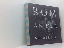 Rom an der Niederelbe (Veröffentlichungen des Hamburger Museums für Archäologie