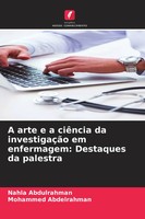 Nahla Abdulrahman (U. A.) | A Arte E A CiêNcia Da InvestigaçãO Em Enfermagem:...