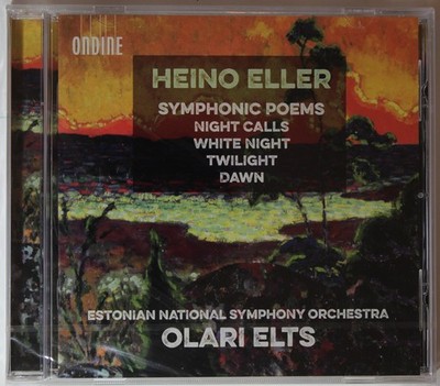 HEINO ELLER Symphonic Poems Night Calls White Night Classical CD Olari Elts NEW