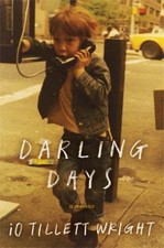 Darling Days : Une Enfance À New York En Relié Par iO Tillett Wri
