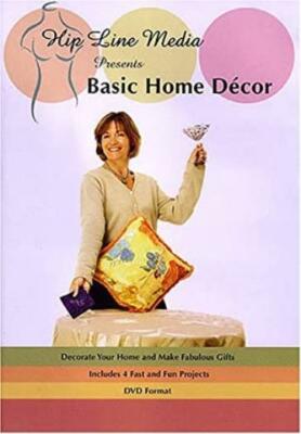 Hip Line Media Presents Basic Home Decor DVD VIDEO learn decorate projects gifts