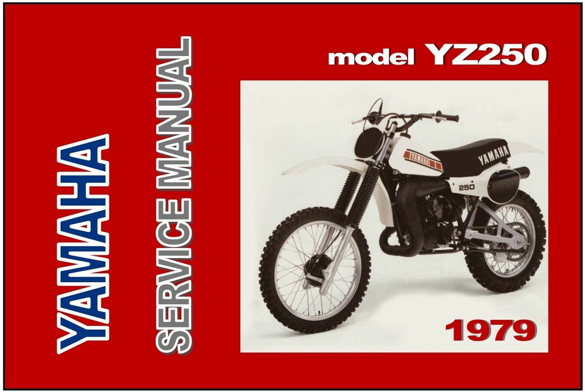YAMAHA Workshop Manual YZ250 F 1979 Maintenance Service and Repair