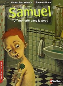 Samuel. Un monstre dans la peau  von Ben Kemoun, ... | Buch | Zustand akzeptabel