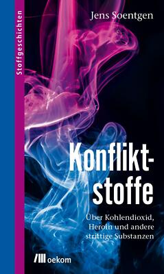 Konfliktstoffe: Über Kohlendioxid, Heroin und ... Geb. Buch in TOP Zustand!!