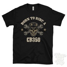 BORN TO RIDE A CB350 T-SHIRT