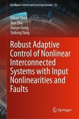 Robust Adaptive Control of Nonlinear Interconnected Systems with Input Nonlinear