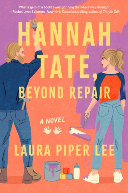 Hannah Tate, Beyond Repair A Novel by Laura Piper Lee (Paperback Book)