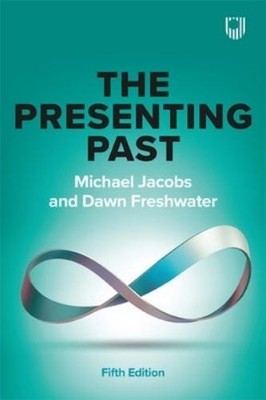 Michael Jacobs Dawn Freshwater The Presenting Past (Taschenbuch)
