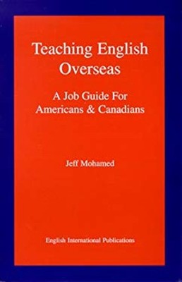 Teaching English Overseas : A Job Guide for Americans and Canadia