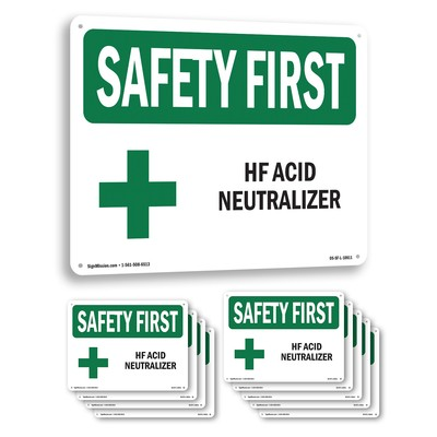 #ad HF Acid Neutralizer OSHA SAFETY FIRST Sign Metal Plastic Or Decal 5 or 10 Pack $197.99