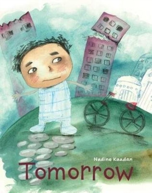 Tomorrow by Nadine Kaadan (Paperback Book)