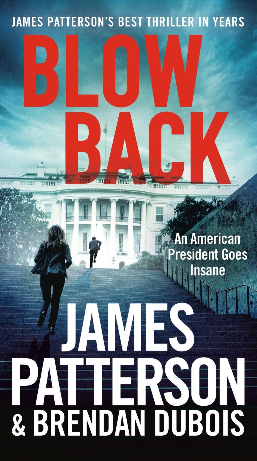 Blowback: A Thriller by Patterson