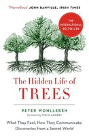 The Hidden Life Of Trees ~ Peter Wohlleben ~ 9780008218430