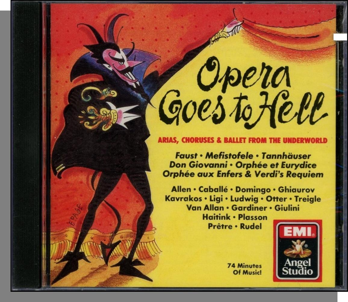 Opera Goes to Hell - Arias, Choruses & Ballet From The Underworld - New 1990 CD!