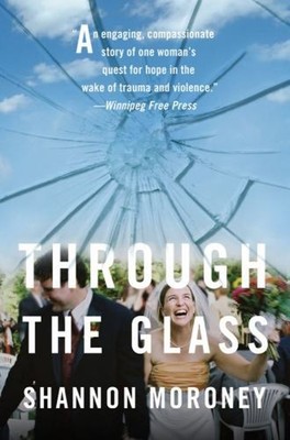 Through the Glass Hardcover Shannon Moroney