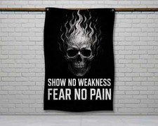 Skull Motivational Gym Flag - Show No Weakness Fear No Pain - Fitness Wall Decor