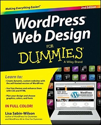 WordPress Web Design For Dummies by Sabin-Wilson, Lisa 111854661X FREE Shipping