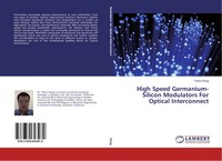 Yiwen Rong | High Speed Germanium-Silicon Modulators For Optical Interconnect