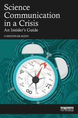 Science Communication in a Crisis by Christopher Reddy - 9781032377803
