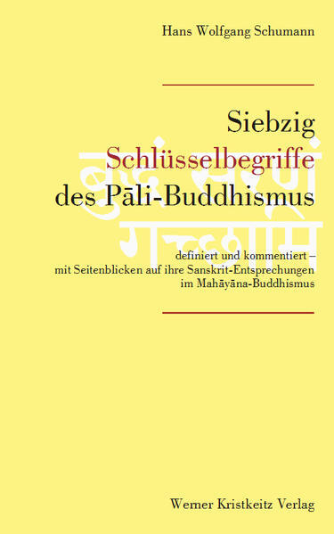 Siebzig Schlüsselbegriffe Des Pali-buddhismus | Hans W Schumann |