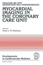 Thallium-201 and Technetium-99m-Pyrophospate Myocardial Imaging in the C...