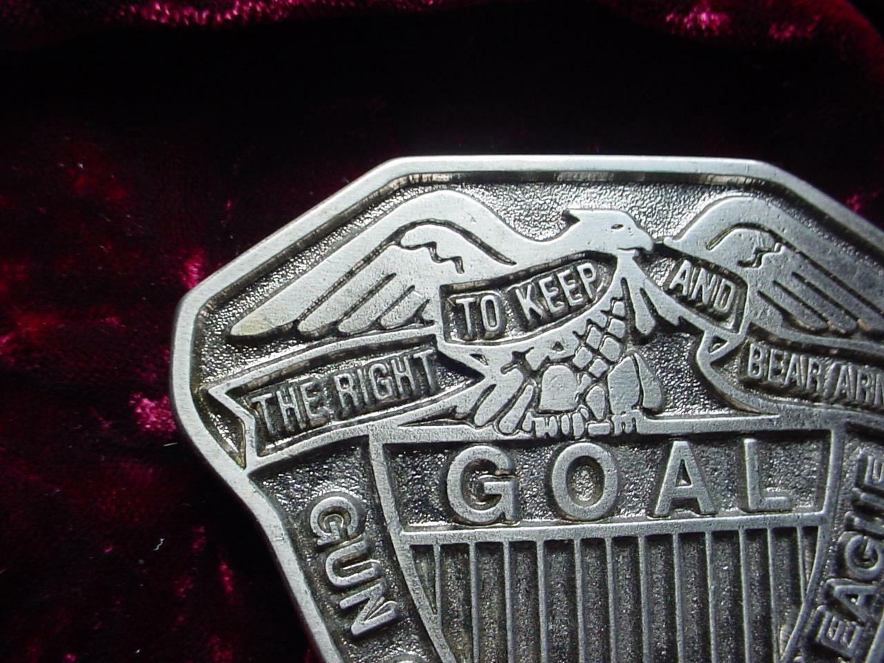 Vintage Gun Owners Action League GOAL 2nd Amendment b… Gem