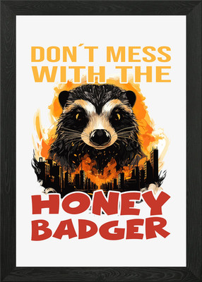 Don T Mess Honey Badger gerahmtes Wandbild Poster Leinwanddruck Bild