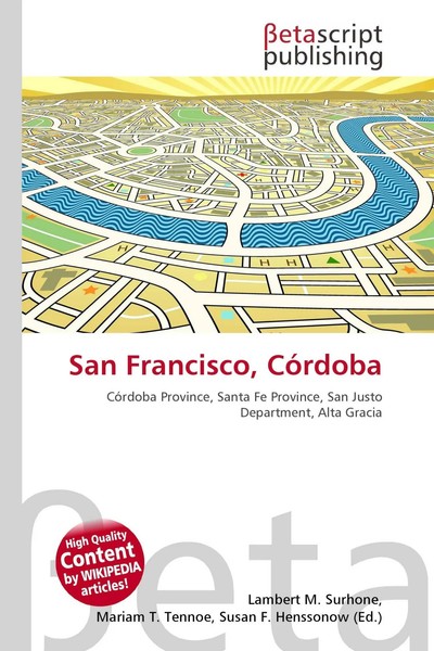 Lambert M. Surhone (U. A.) | San Francisco, CóRdoba | Taschenbuch | Englisch-image