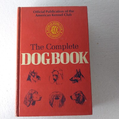 The Complete Dog Book - AKC Hardcover  1976 15th Edition Vintage