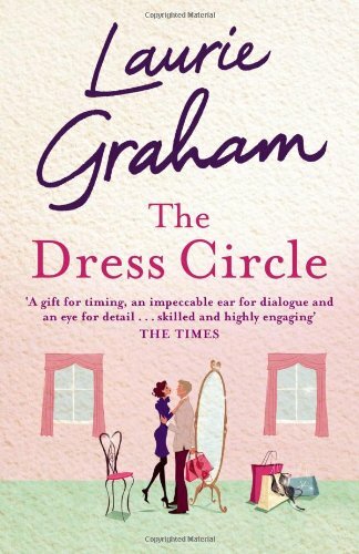 The Dress Circle By Laurie Graham. 9781849163972
