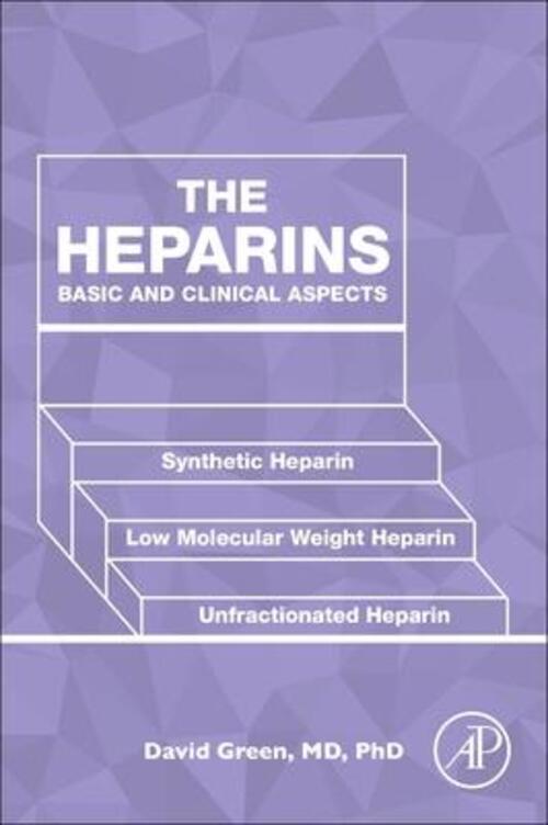 Thumbnail - The Heparins | David Green | Basic And Clinical Aspects | Taschenbuch