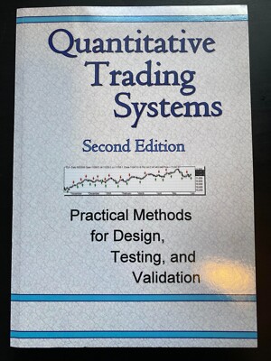 Quantitative Trading Systems, 2nd Edition Paperback