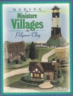 MAKING MINIATURE VILLAGES IN POLYMER CLAY by GAIL RITCHEY — photo 2