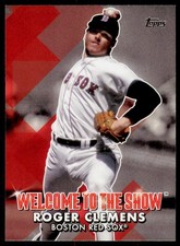 2022 Topps Roger Clemens WTTS-17 Welcome to the Show Boston Red Sox