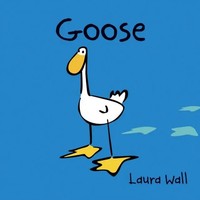 Laura Wall | Goose | Taschenbuch | Englisch (2012) | Goose by Laura Wall