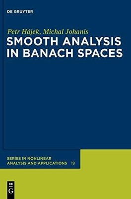 Smooth Analysis in Banach Spaces (De Gruyter Series in Buch De Gruyter