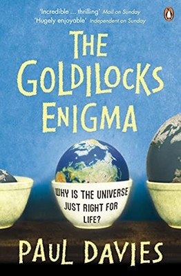 The Goldilocks Enigma: Why is the Univ..., Davies, Paul