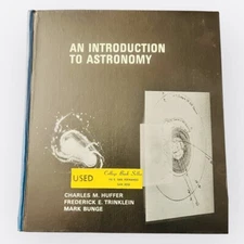 An Introduction To Astronomy, Huffer, Trinklein, Bunge 1967
