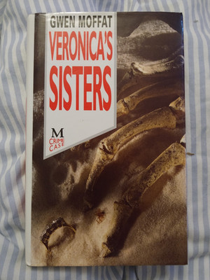 Gwen Moffat: Veronica's Sisters (1st Edition Macmillan Hardback 1992)