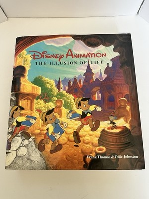 Disney Animation: The Illusion of Life by Frank Thomas Ollie