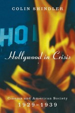 Hollywood in Crisis Cinema and American Society 1929-1939 Colin Schindler Buch