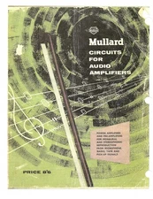 Mullard Circuits for Audio Amplifiers