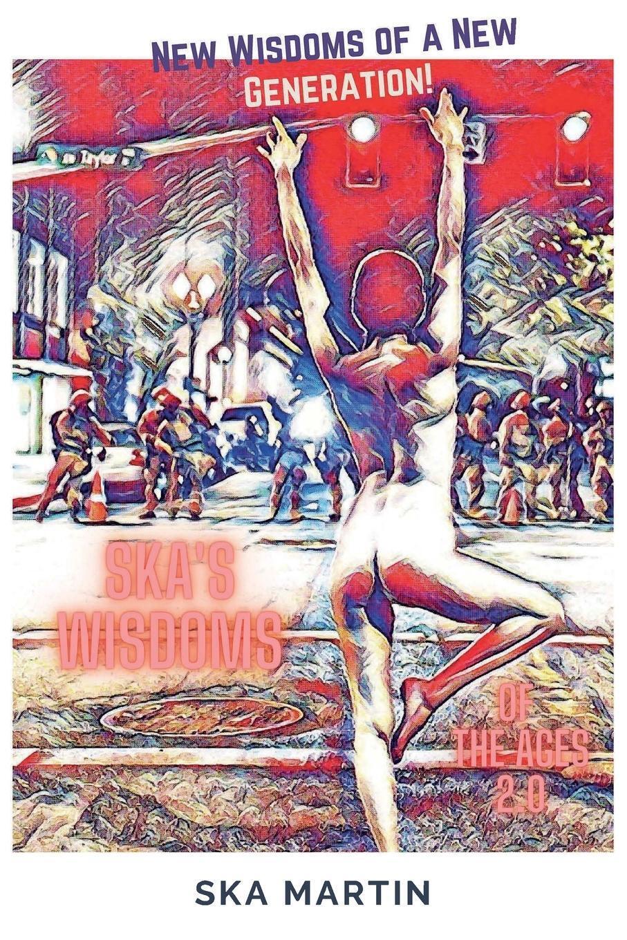 Thumbnail - Ska's Wisdoms Of The Ages 2.0 Ska Martin Taschenbuch Paperback
