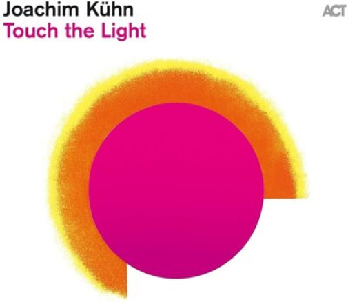Joachim Kühn Touch the Light (Vinyl LP) 12" Album